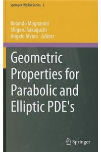 Geometric Properties for Parabolic and Elliptic Pde's
