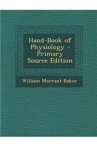 Hand-Book of Physiology