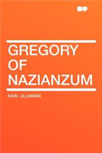 Gregory of Nazianzum