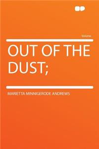 Out of the Dust;