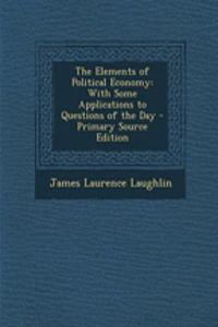 The Elements of Political Economy