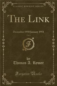 The Link, Vol. 8