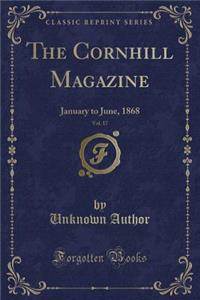 The Cornhill Magazine, Vol. 17