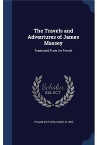 Travels and Adventures of James Massey