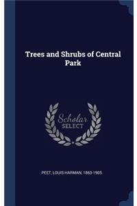 Trees and Shrubs of Central Park