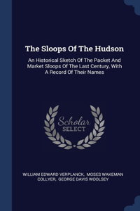 The Sloops Of The Hudson