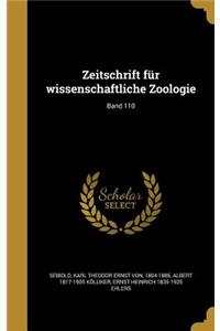 Zeitschrift Fur Wissenschaftliche Zoologie; Band 110