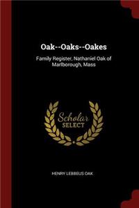 Oak--Oaks--Oakes