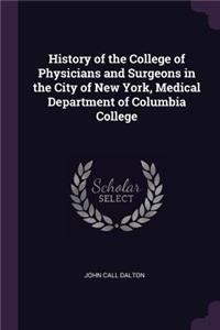 History of the College of Physicians and Surgeons in the City of New York, Medical Department of Columbia College