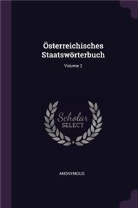 Österreichisches Staatswörterbuch; Volume 2