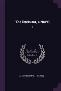 Executor, a Novel