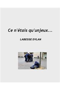 Ce n'étais qu'un jeux