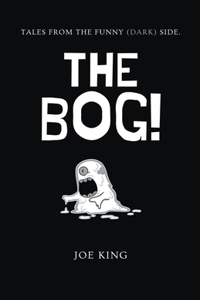 The Bog!