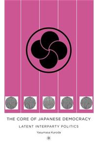 The Core of Japanese Democracy