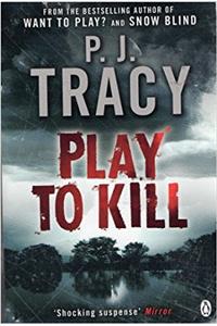 PLAY TO KILL
