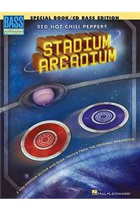 Red Hot Chili Peppers - Stadium Arcadium: Deluxe Bass Edition