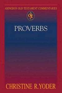 Abingdon Old Testament Commentaries: Proverbs