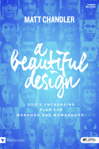 A Beautiful Design - Bible Study Book