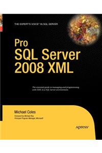 Pro SQL Server 2008 XML