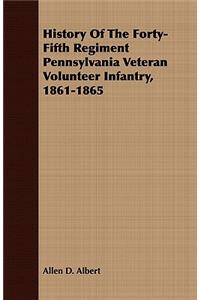 History of the Forty-Fifth Regiment Pennsylvania Veteran Volunteer Infantry, 1861-1865