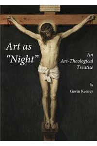 Art as Night: An Art-Theological Treatise