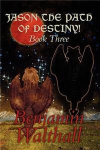 Jason the Path of Destiny!