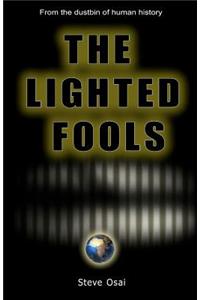 The Lighted Fools