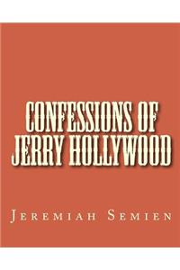 Confessions of Jerry Hollywood