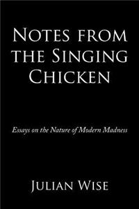 Notes from the Singing Chicken