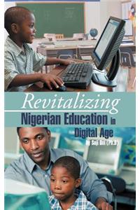 Revitalizing Nigerian Education in Digital Age