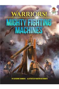 Mighty Fighting Machines