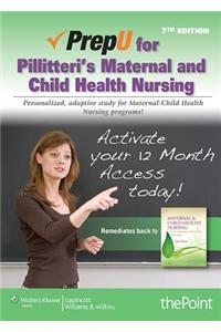 Prepu for Pillitteri's Maternal and Child Health Nursing