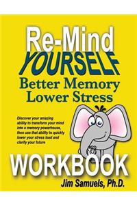 Re-Mind Yourself WORKBOOK