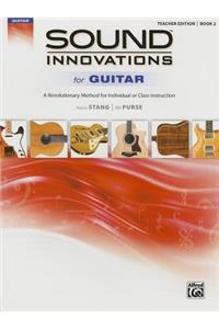 Sound Innovations for Guitar, Bk 2