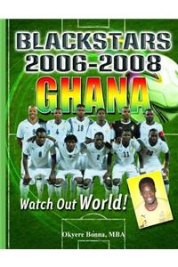 Ghana Black Stars 2006-2008