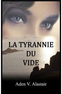La Tyrannie du vide