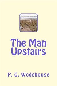 The Man Upstairs