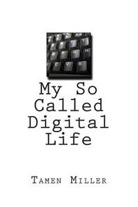 My So Called Digital Life