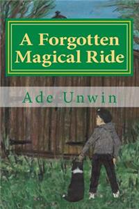 A Forgotten Magical Ride