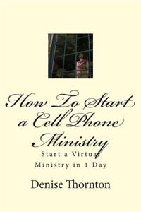 How To Start a Cell Phone Ministry