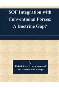 SOF Integration with Conventional Forces
