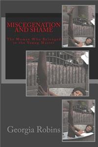 Miscegenation and Shame