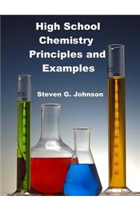 High School Chemistry Principles and Examples