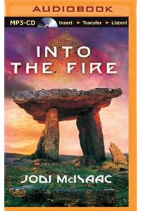 Into the Fire
