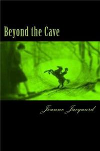 Beyond the Cave