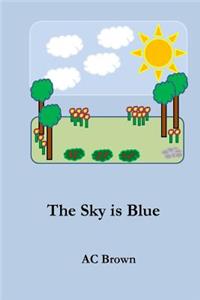 The Sky is Blue