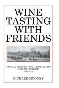 Wine Tasting with Friends