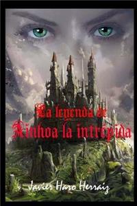 La Leyenda de Ainhoa La Intrepida