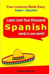 Learn Over 4,000 Spanish Words (In a Month)