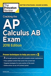 Cracking the AP Calculus AB Exam, 2018 Edition